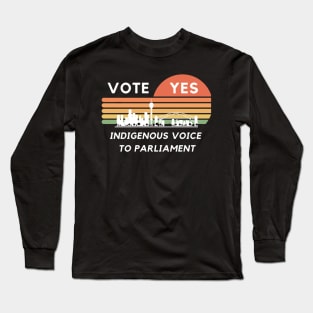 Vote yes to Parliament Long Sleeve T-Shirt